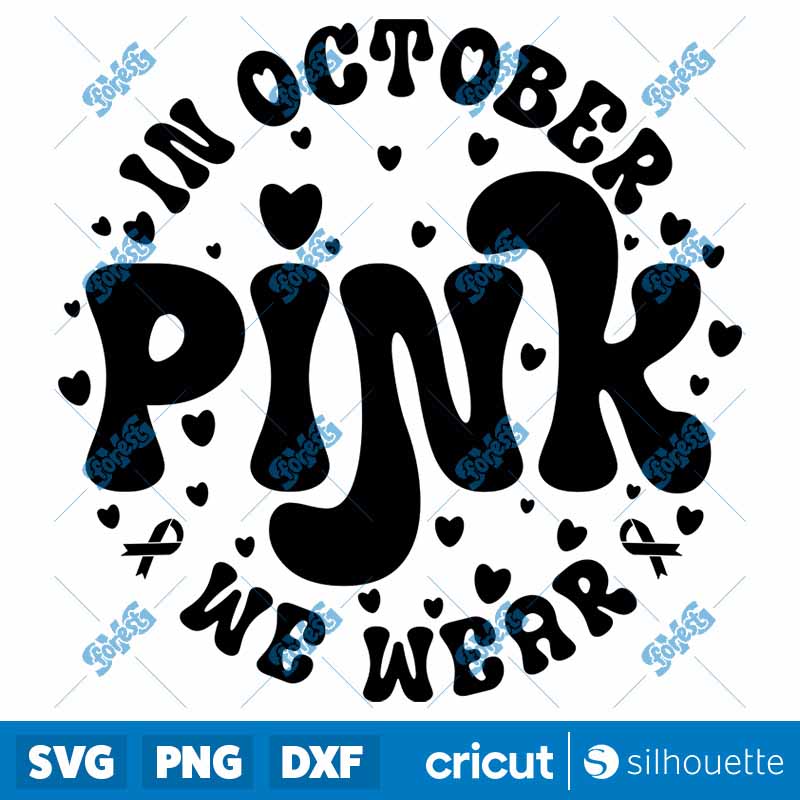 In October We Wear Pink SVG