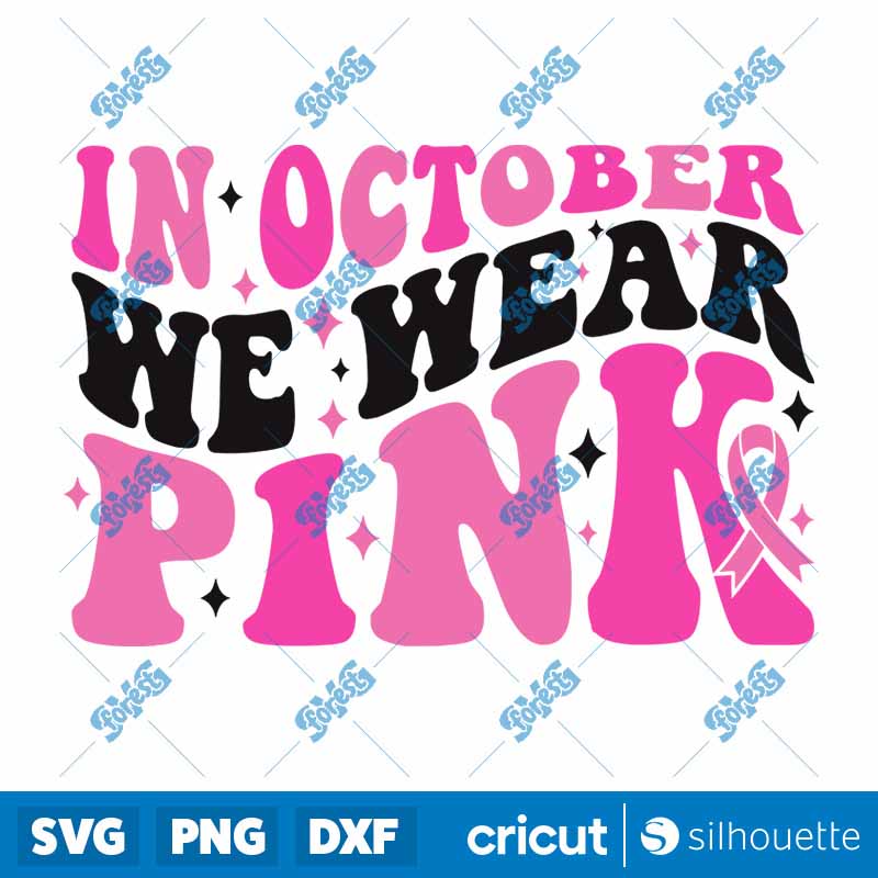 In October We Wear Pink SVG