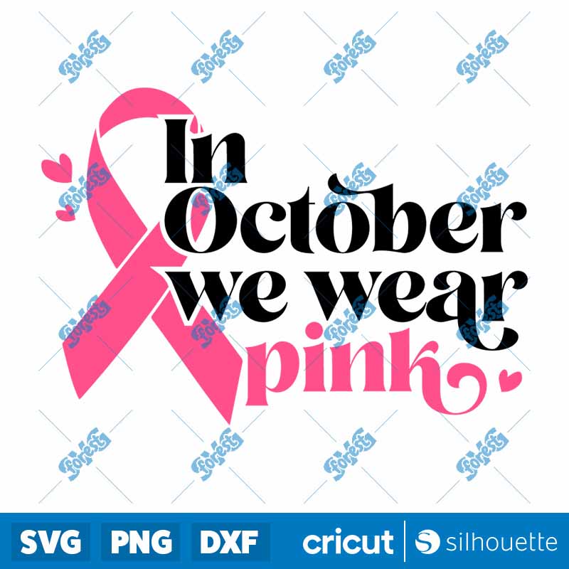 In October We Wear Pink SVG