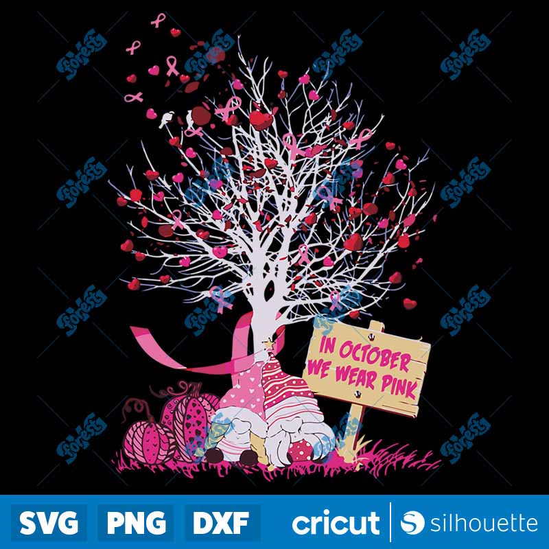 In October We Wear Pink Tree
  Gnome Breast Cancer Awareness SVG