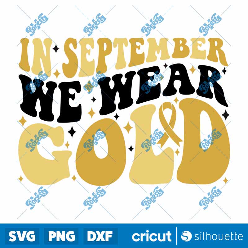 In September We Wear Gold SVG