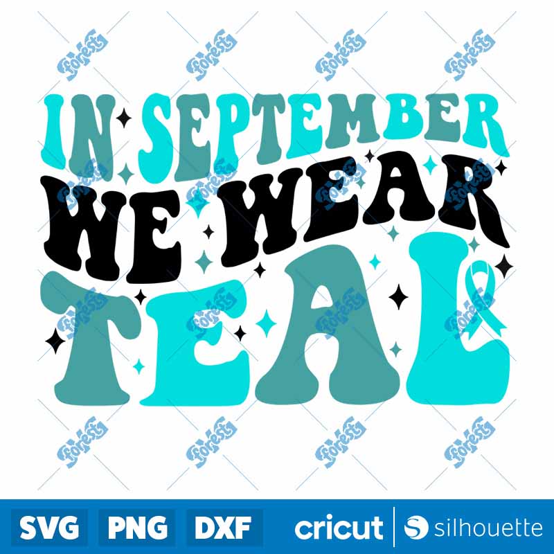 In September We Wear Teal SVG