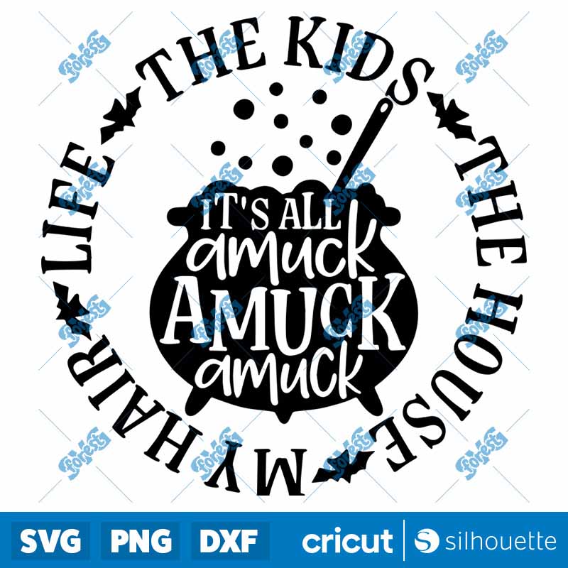 It's All Amuck Amuck Amuck SVG