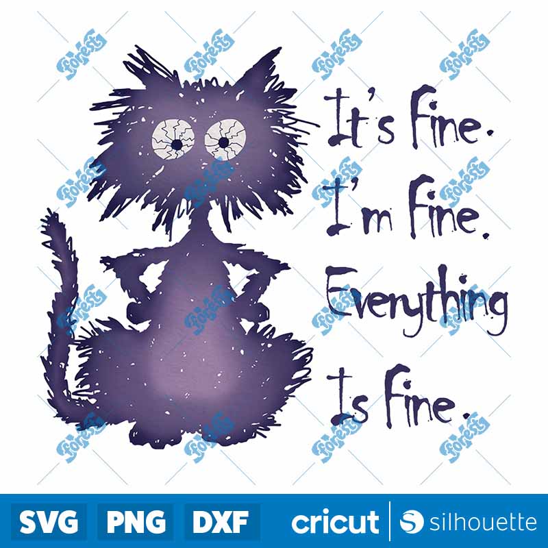 Its Fine Everything Is Fine
  Frazzled Cat PNG