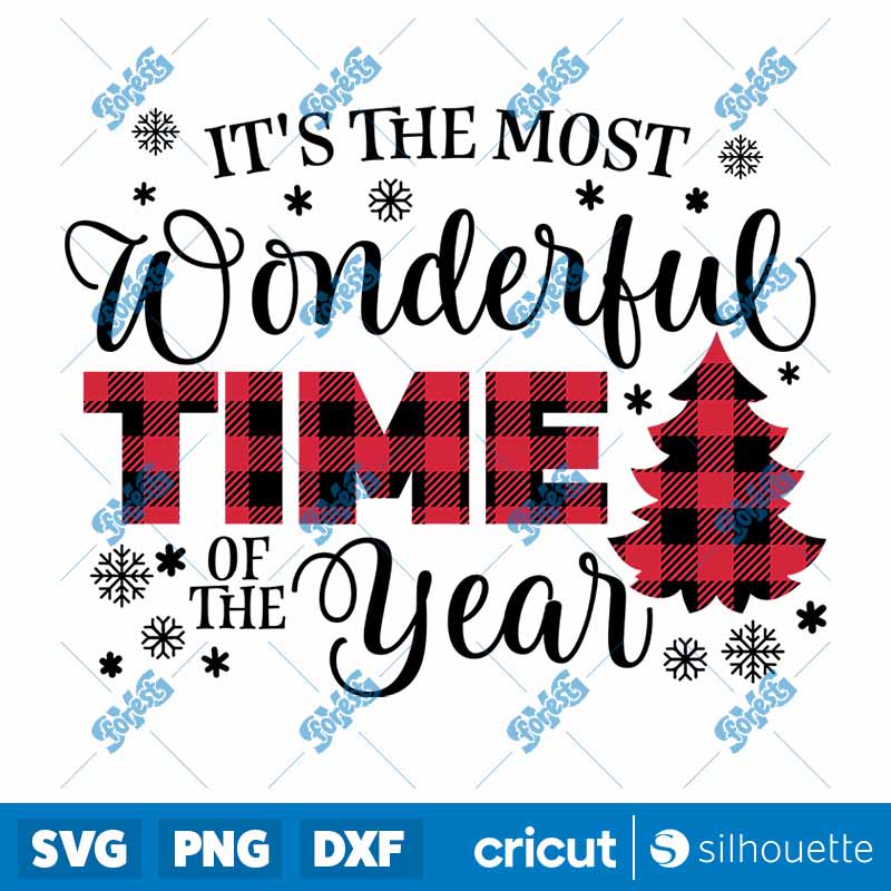 It's The Most Wonderful Time
Of The Year SVG