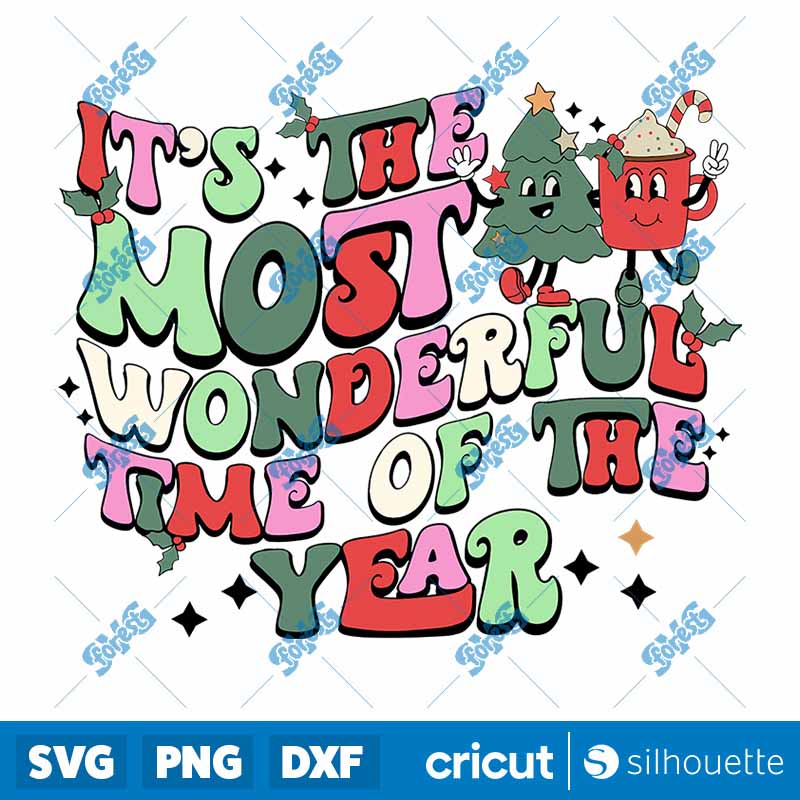 It's The Most Wonderful Time
of the Year SVG