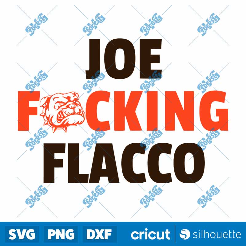 Joe Facking Flacco Cleveland
  Browns SVG