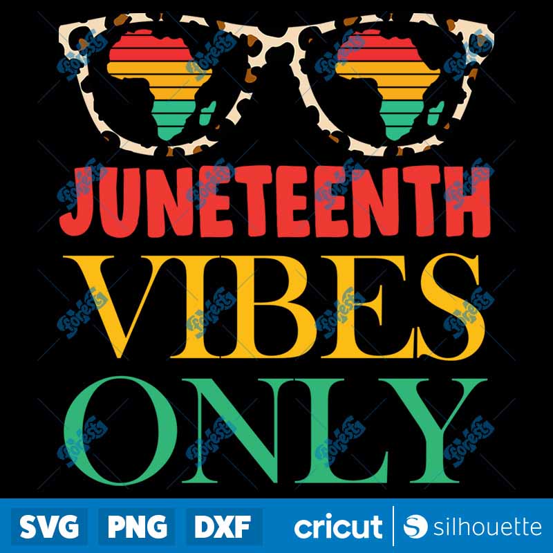 Juneteenth Vibe Only SVG