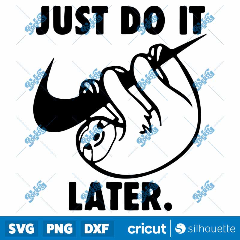 Just Do It Later SVG-PNG