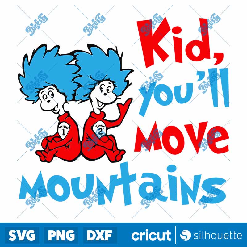 Kid You Will Move Mountains
SVG