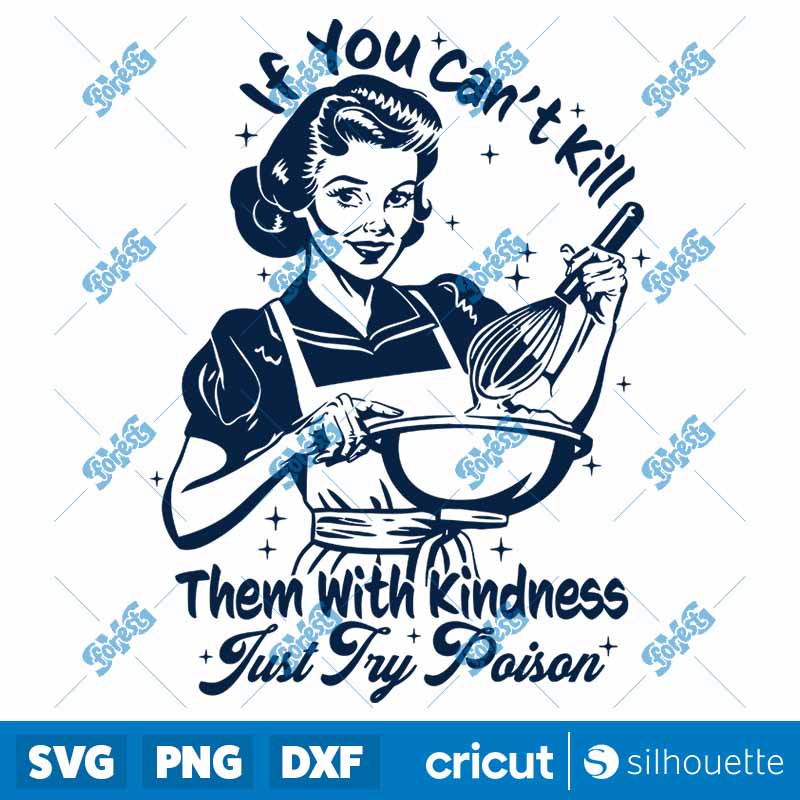 Kill them With Kindness SVG