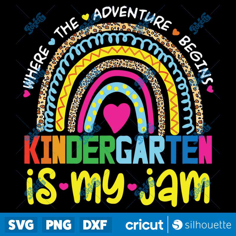 Kindergarten Is My Jam Back To
School Rainbow Teacher SVG