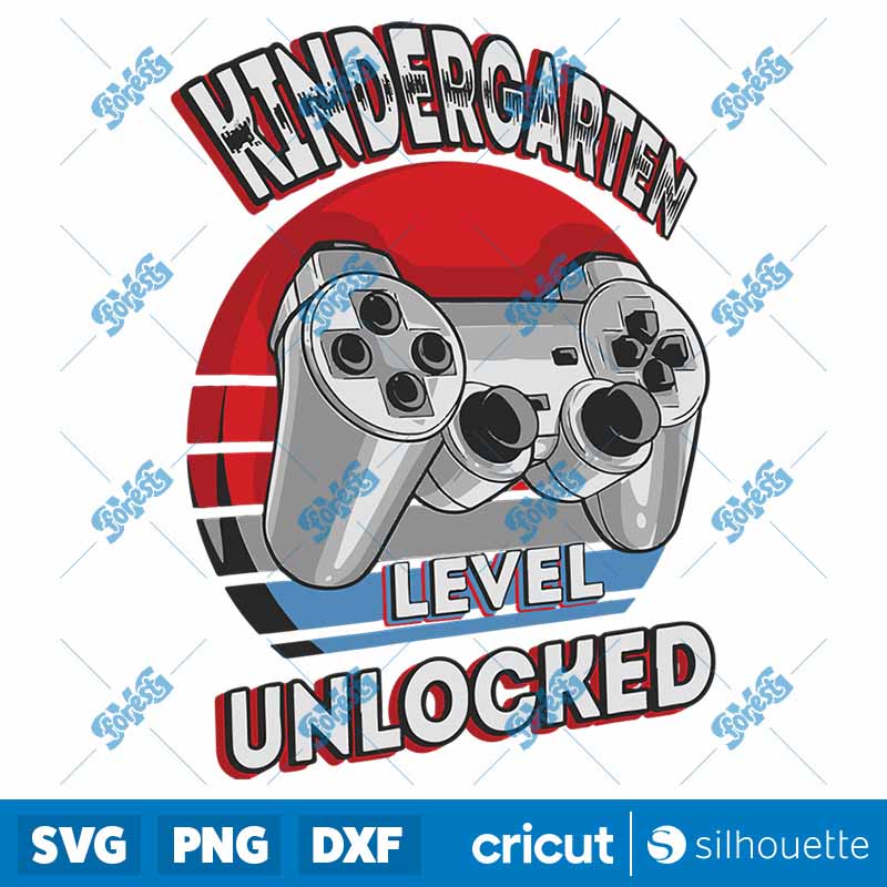 Kindergarten Level Unlocked
Gamer First Day Of School SVG