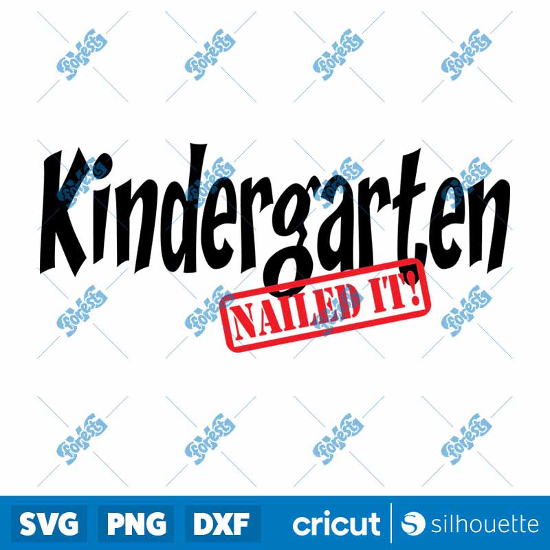 Kindergarten Nailed It SVG