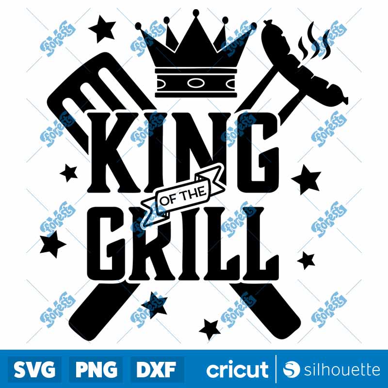 King Of The Grill SVG