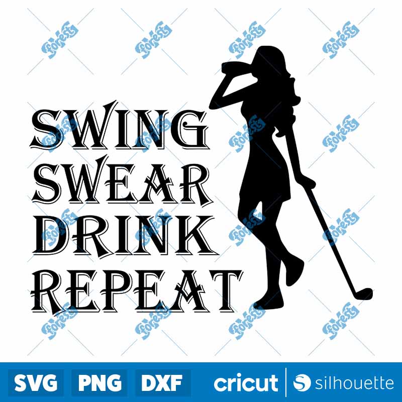 Lady Swing Swear Drink Repeat
  SVG