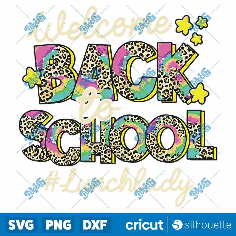 Leopard Welcome Back To School
Lunch Lady Life SVG