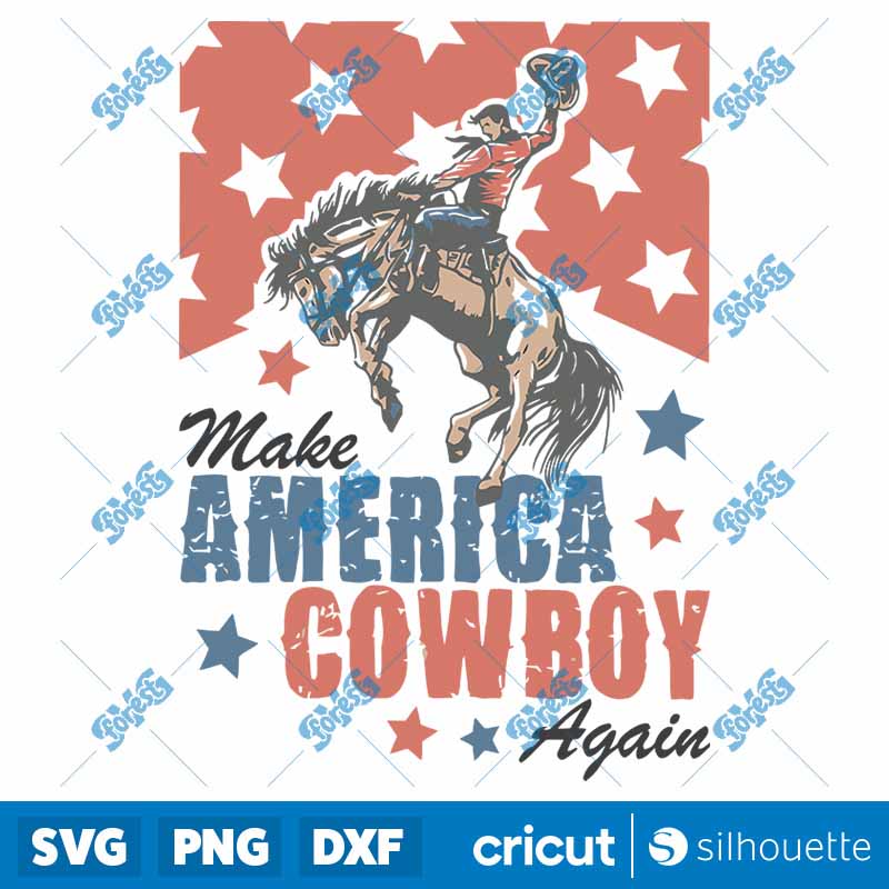 Make America Cowboy Again
  Patriotic SVG