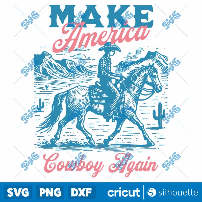 Make America Cowboy Again
  Western Rodeo SVG