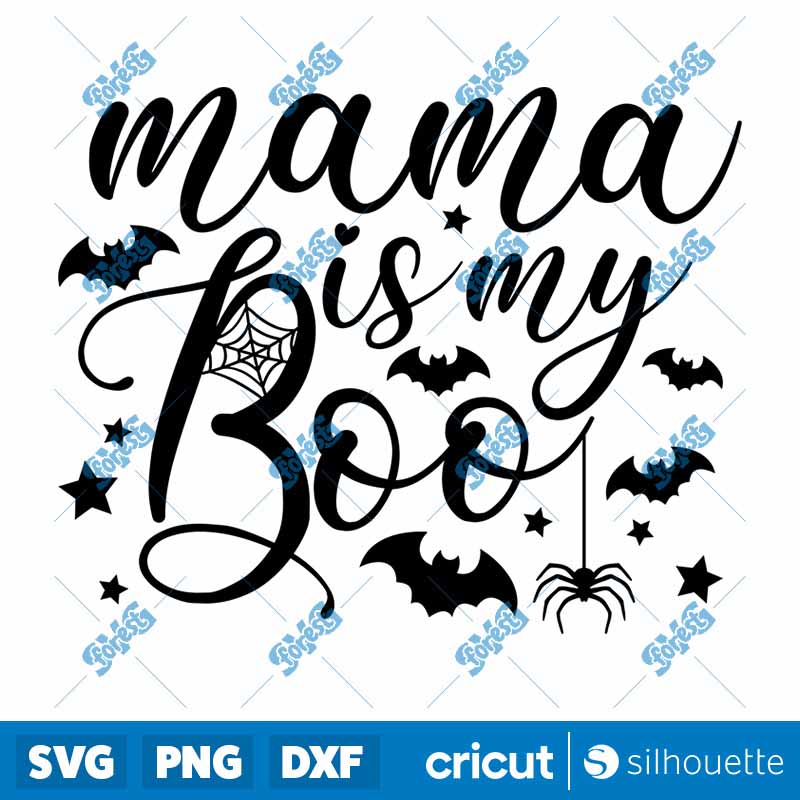 Mama Is My Boo SVG