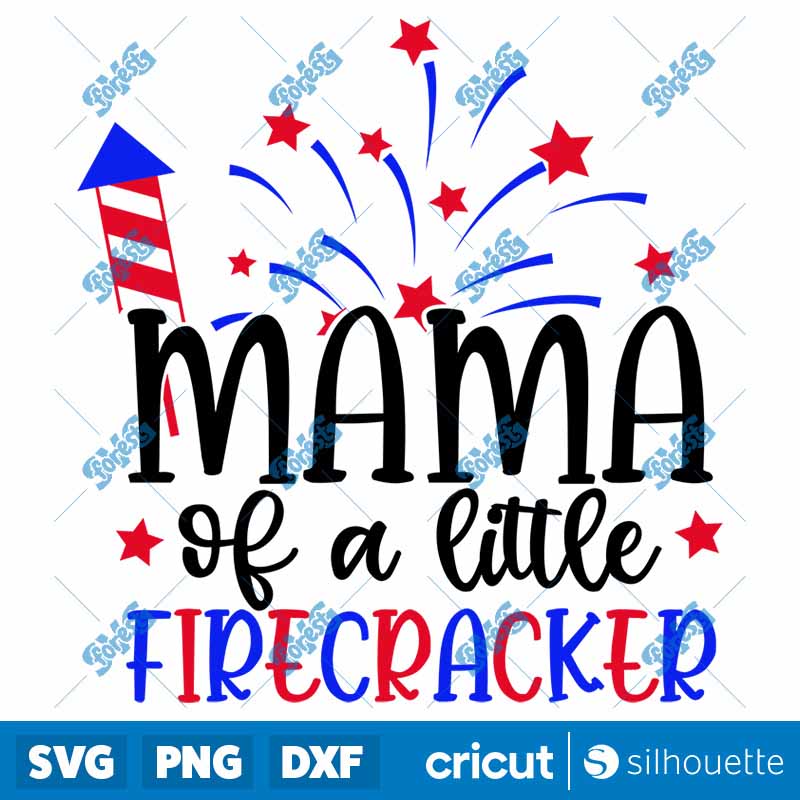 Mama of a Little Firecracker
SVG