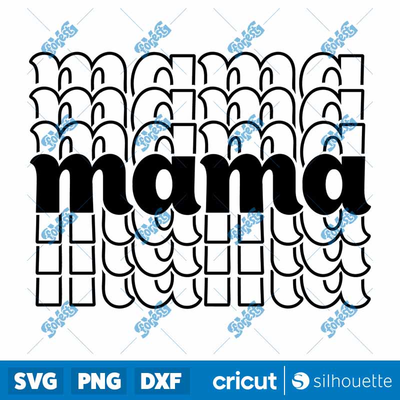 Mama Stacked SVG