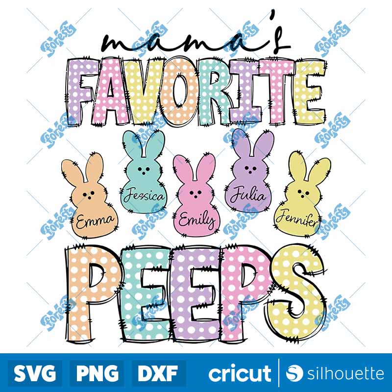 Mamas Favorite Peeps Easter
  SVG