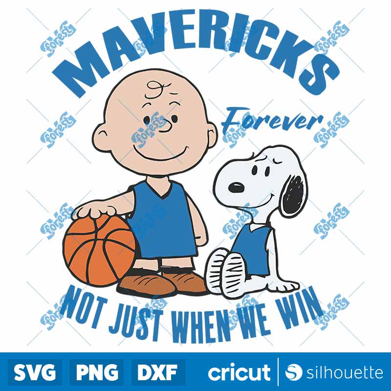 Mavericks Forever Not Just
  When We Win SVG