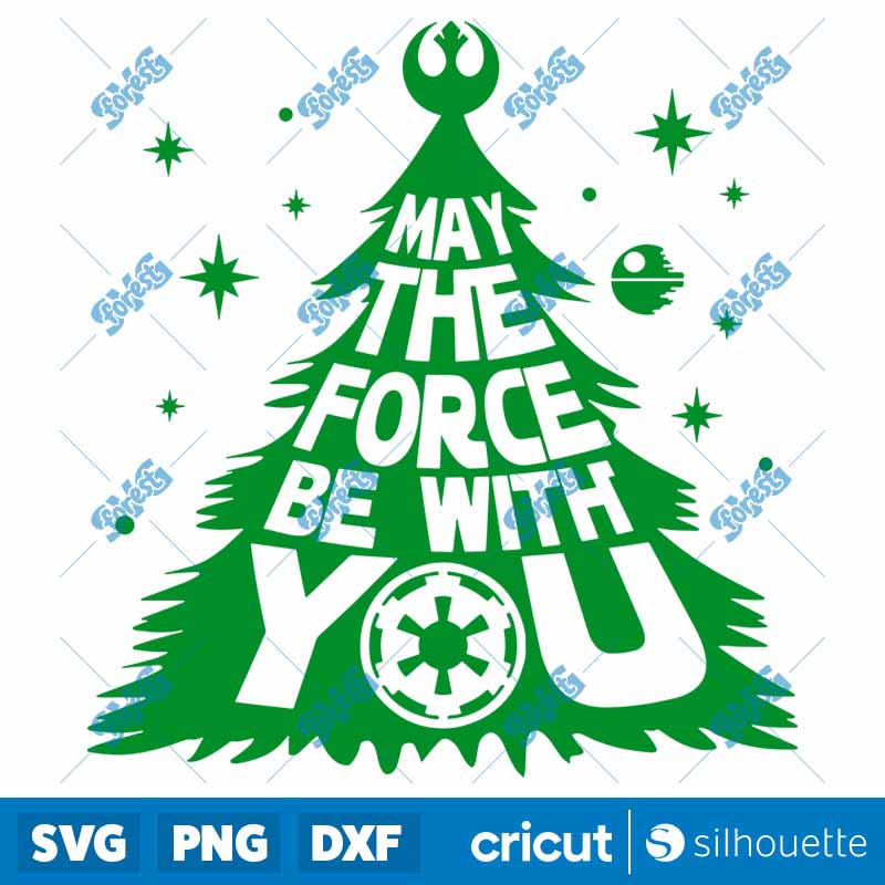 May The Force Be With You SVG