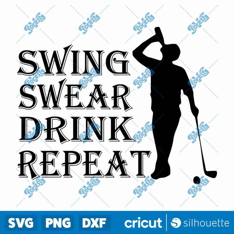 Mens Swing Swear Drink Repeat
  SVG