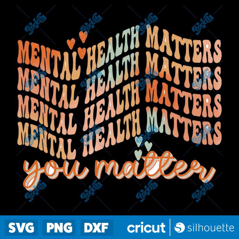 Mental Health Matters