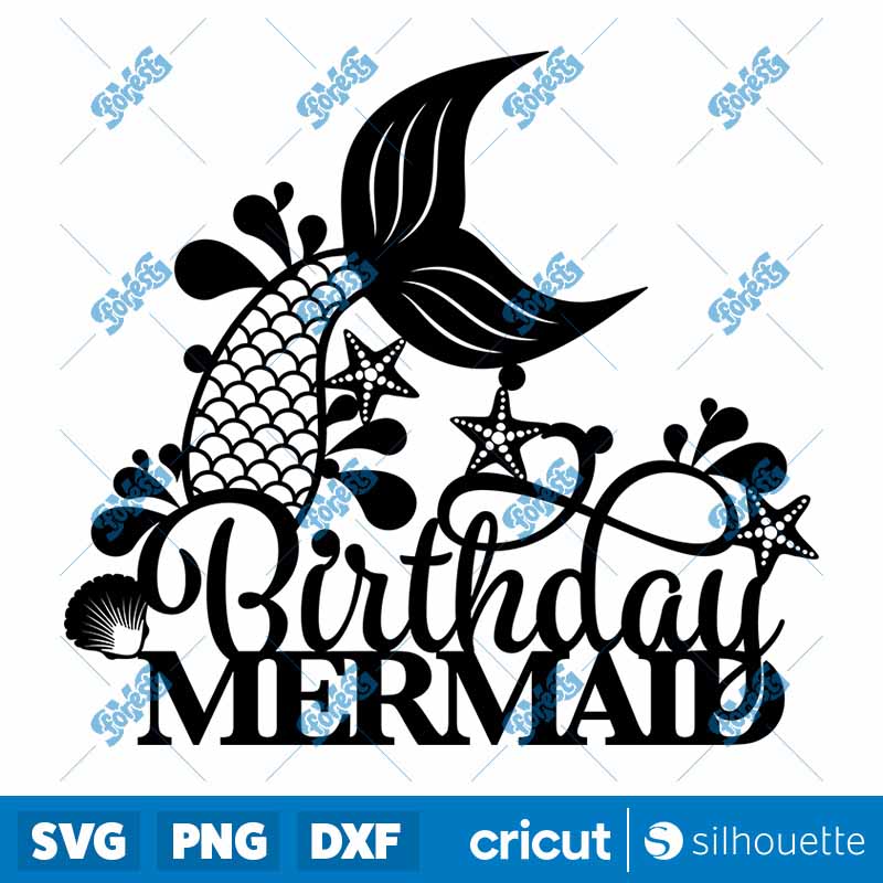 Mermaid Birthday Cake Topper
  SVG