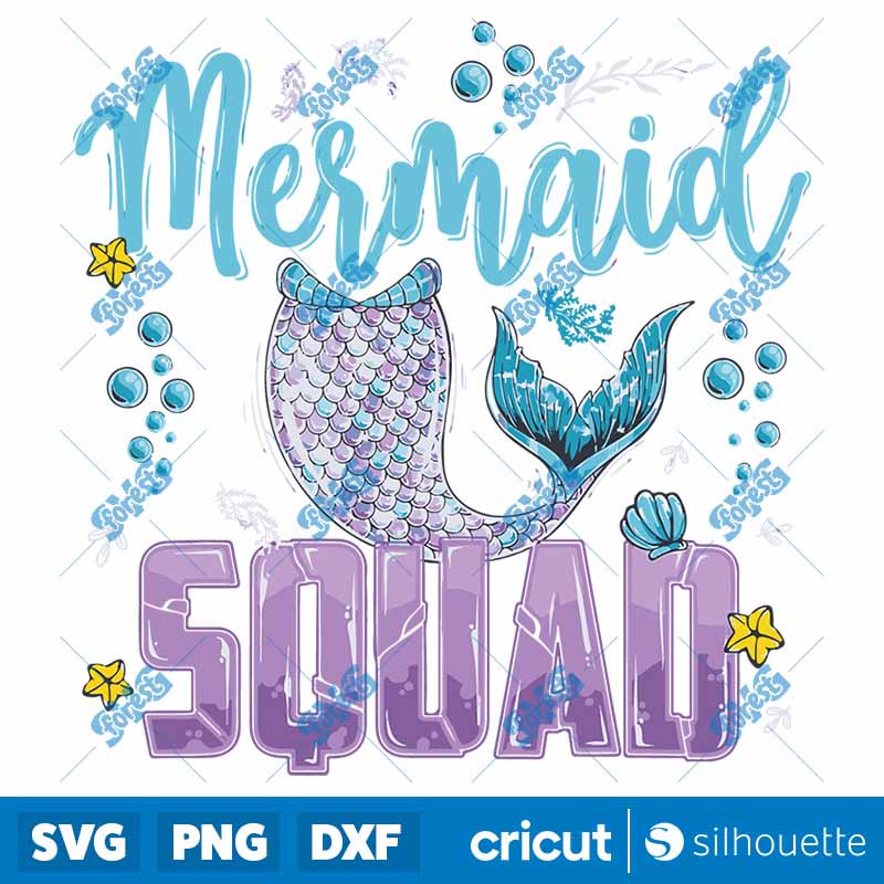 Mermaid Squad Party Mermaid
Matching Set Family SVG