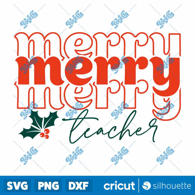 Merry Merry Merry Teacher SVG