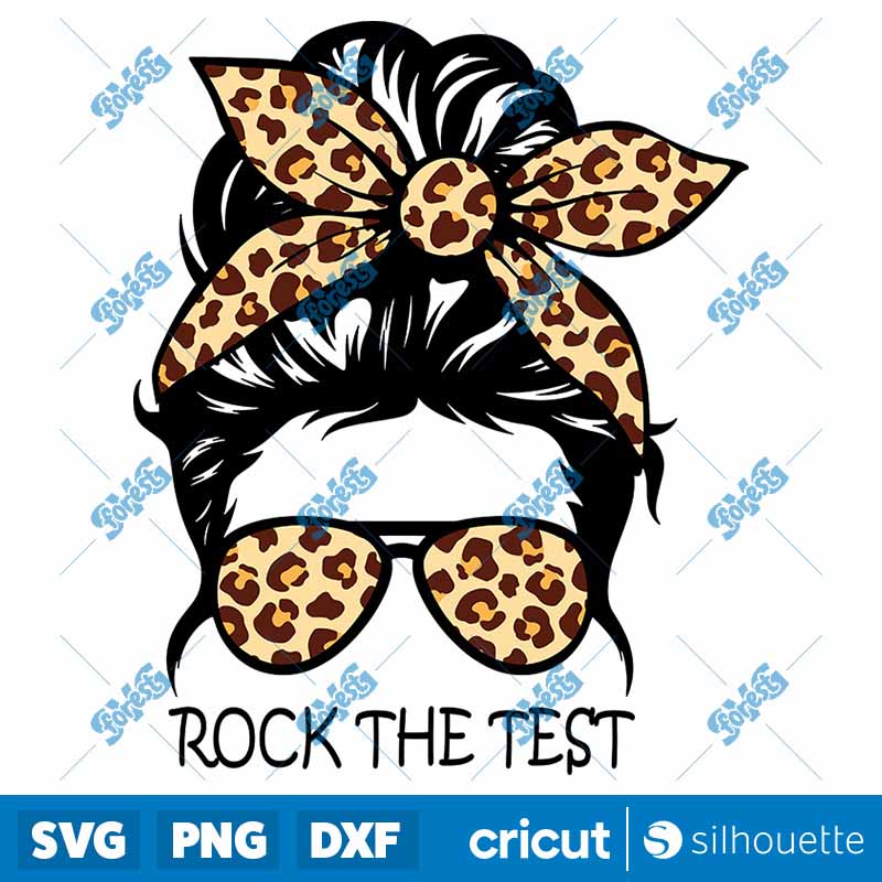 Messy Bun Rock The Test SVG