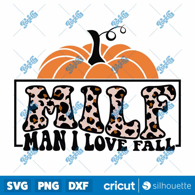 MILF Man I Love Fall SVG