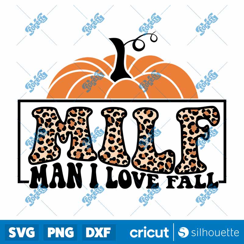 MILF Man I Love Fall SVG