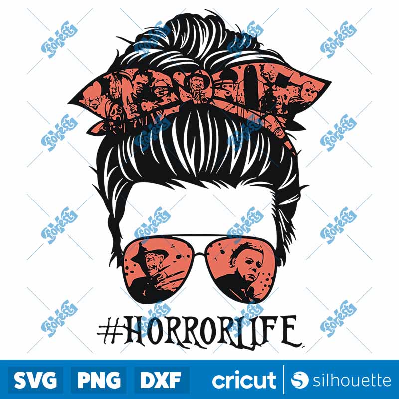 Mom Life Horrorlife Horror
Movie SVG