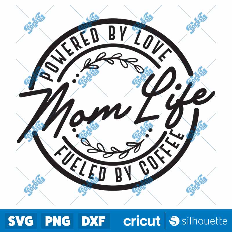 Mom Life SVG