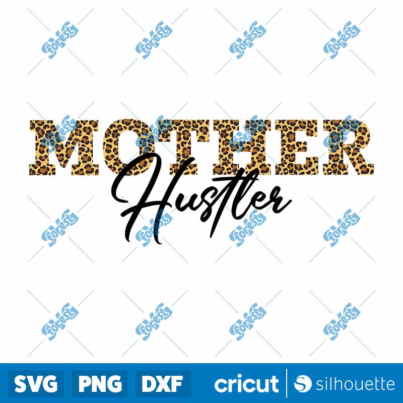 Mother Hustler SVG