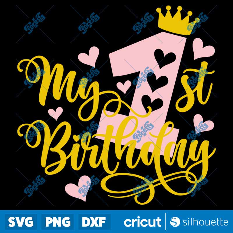 My 1st Birthday Girl SVG