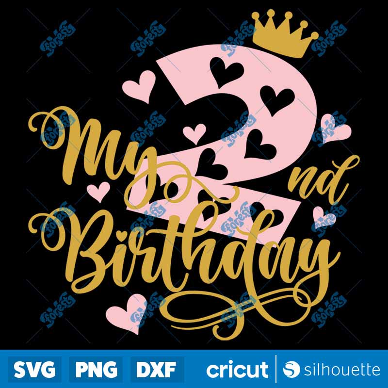 My 2nd Birthday Girl SVG