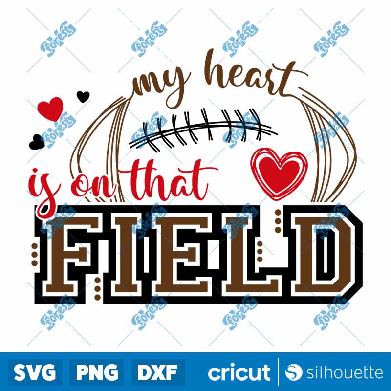 My Heart Is On That Field SVG