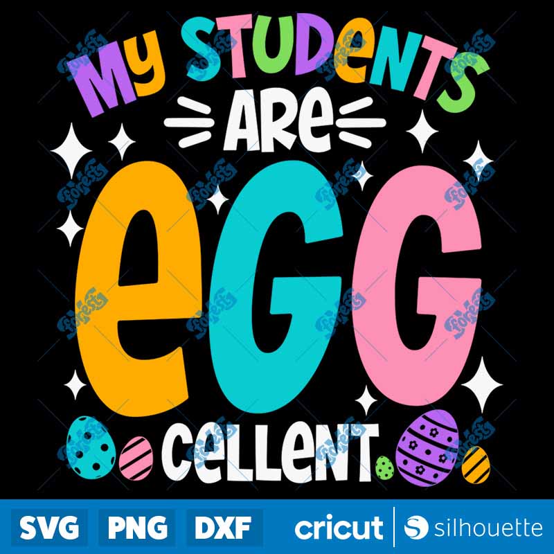 My Students Are Egg-cellent
SVG