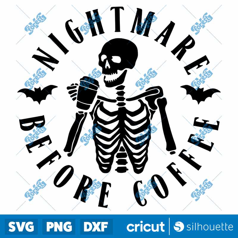 Nightmare Before Coffee SVG