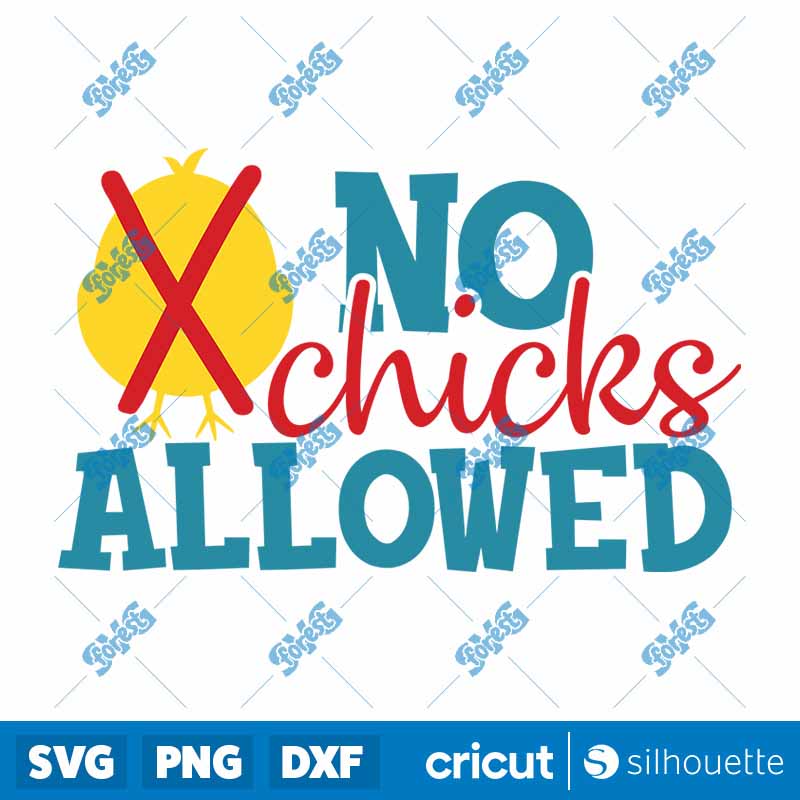 No Chicks Allowed SVG