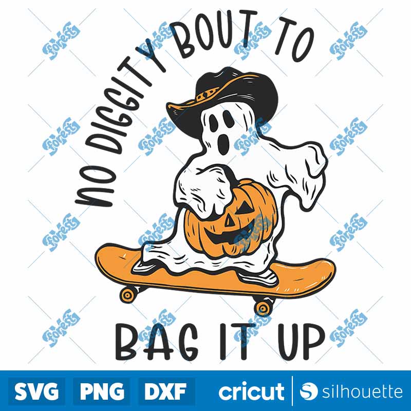 No Diggity Bout To Bag It Up
  Ghost Skateboarding SVG