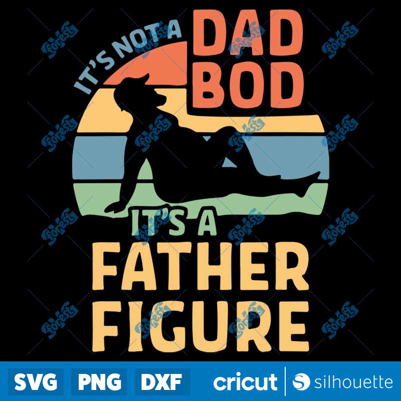 Not A Dad Bod Father Figure
  SVG