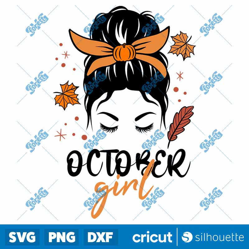 OCTOBER GIRL Messy Bun SVG