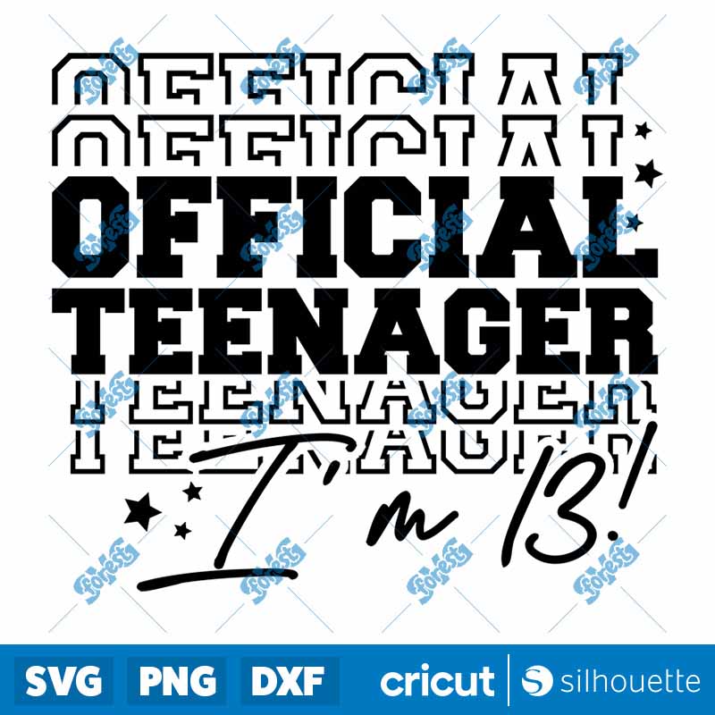 Official Teenager I'm 13! SVG